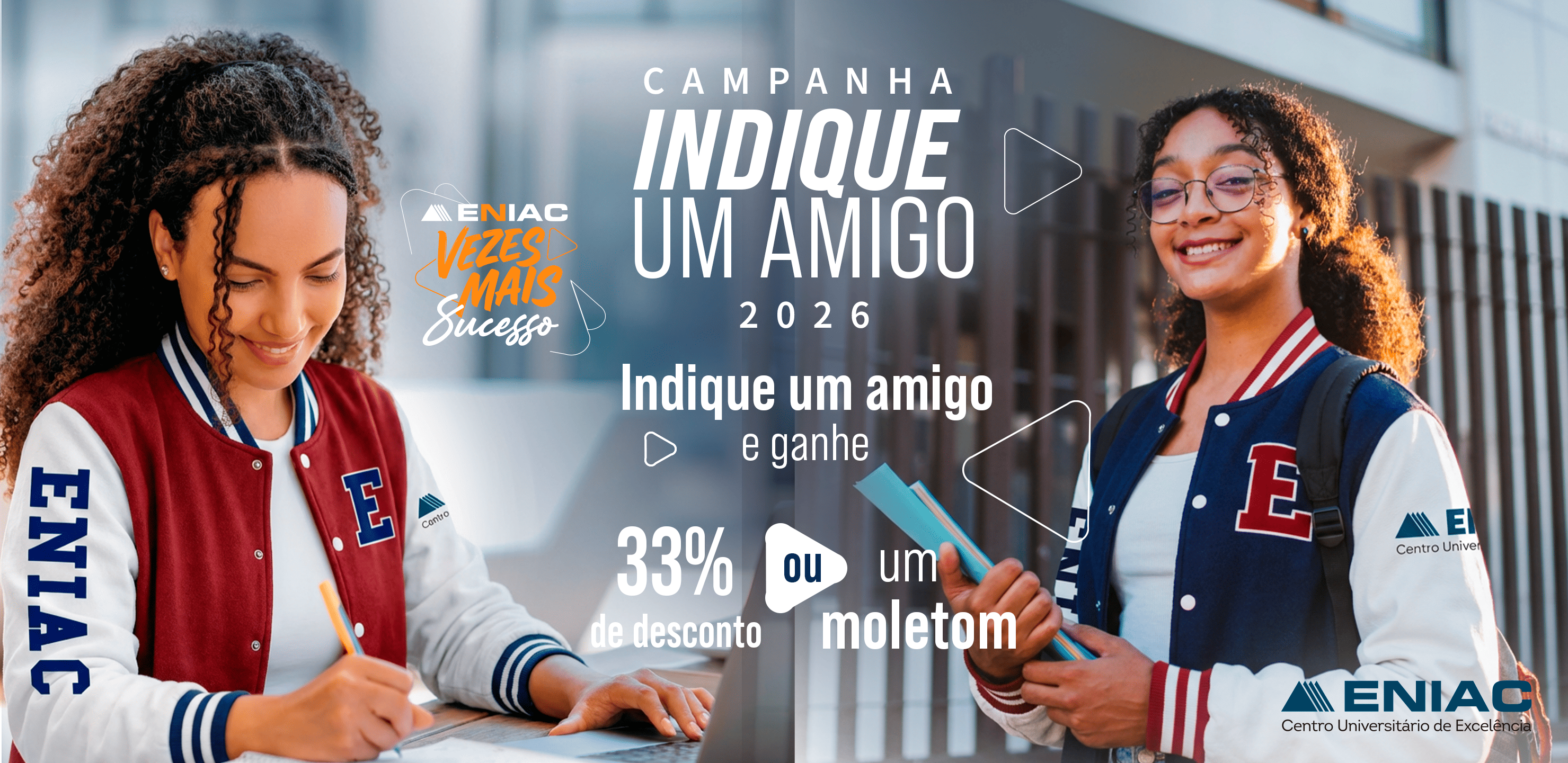Campanha Indique um Amigo ENIAC 2026